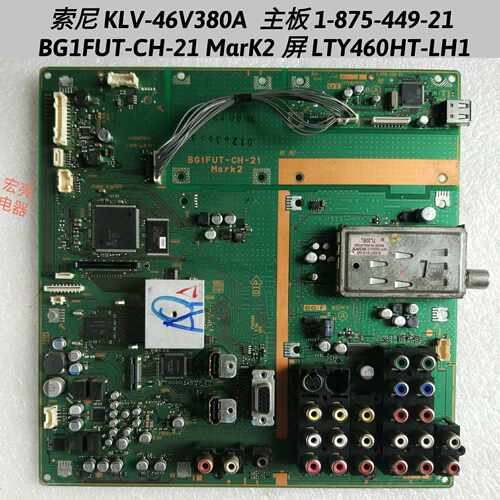 索尼 KLV-46V380A主板 1-875-449 450 BG1FUT-CH-21 LTY460HT-LH1