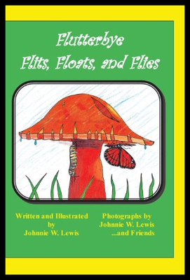 【预售】Flutterbye Flits, Floats, and Flies