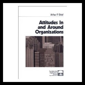 【预售】Attitudes in and Around Organizations