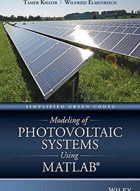 【预订】Modeling of Photovoltaic Systems Usi...