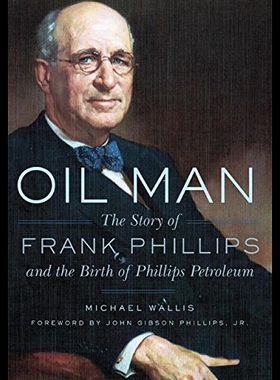 【预售】Oil Man: The Story of Frank Phillips and the Birt