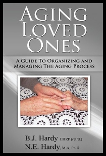 【预售】Aging Loved Ones: A Guide to Organizin