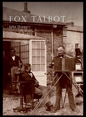 【预售】Fox Talbot: An Illustrated Life of Willian Henry