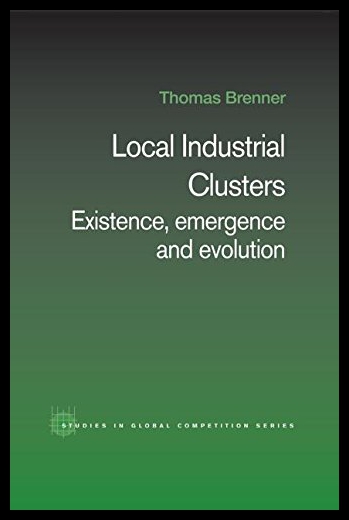 【预售】Local Industrial Clusters: Existence, Emergence a-封面