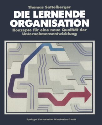 【预售】Die Lernende Organisation: Konzepte Fur Eine N...