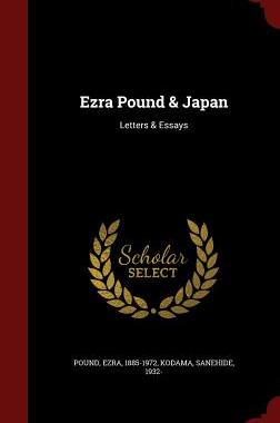 【预售】Ezra Pound & Japan: Letters & Essays