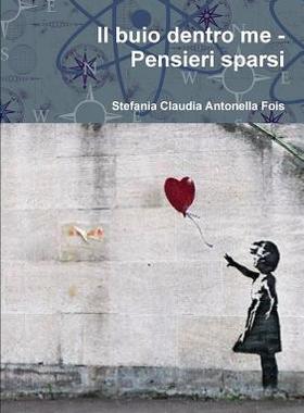 【预售】Il Buio Dentro Me - Pensieri Sparsi
