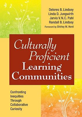 【预售】Culturally Proficient Learning Communities: Confr...