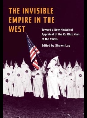 【预售】The Invisible Empire in West: Toward a New Hist