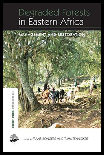 【预售】Degraded Forests in Eastern Africa: Management an
