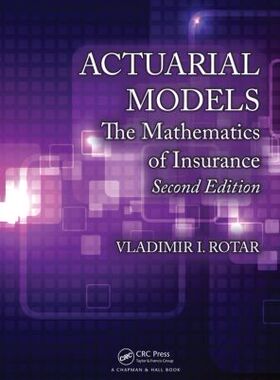 【预售】Actuarial Models: The Mathematics of Insurance...