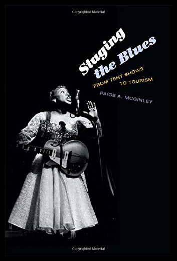 【预售】Staging the Blues: From Tent Shows to Tourism