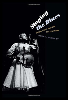 【预售】Staging the Blues: From Tent Shows to Tourism