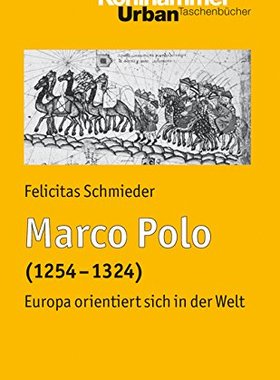 【预售】Marco Polo: Europa Orientiert Sich in Der Welt