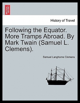 【预售】Following the Equator. More Tramps Abr