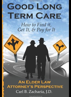 【预售】Good Long Term Care - How to Find It, Get It, and