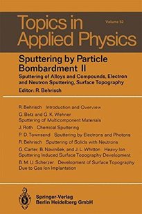 【预订】Sputtering by Particle Bombardment I...