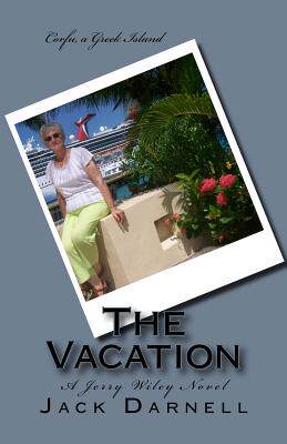 【预售】The Vacation: A Jerry Wiley Novel