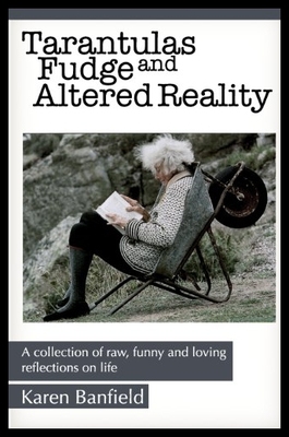 【预售】Tarantulas Fudge and Altered Reality: A Collectio