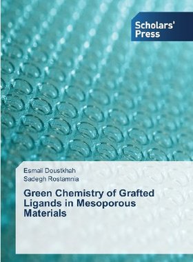 【预售】Green Chemistry of Grafted Ligands i...