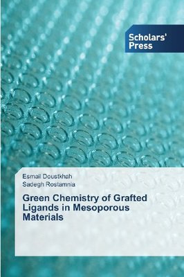 【预售】Green Chemistry of Grafted Ligands i...