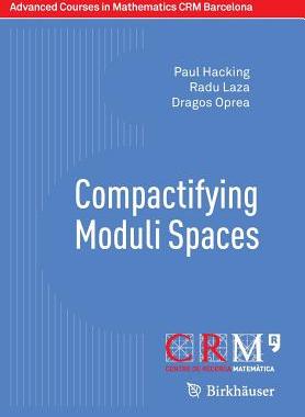 预订 Compactifying Moduli Spaces