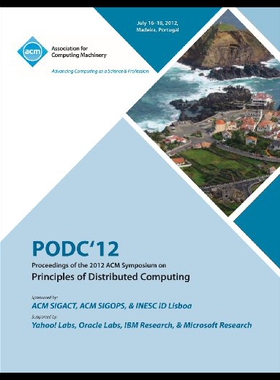 【预售】Podc'12 Proceedings of the 2012 ACM Symposium on