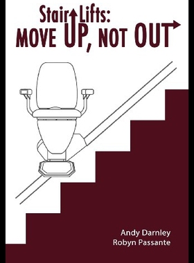 【预售】Stair Lifts: Move Up, Not Out!