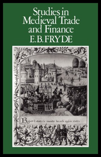 【预售】Studies in Medieval Trade and Finance