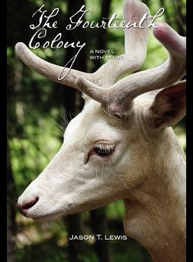 【预售】The Fourteenth Colony: A Novel with Mu