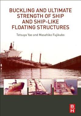 【预订】Buckling and Ultimate Strength of Sh...