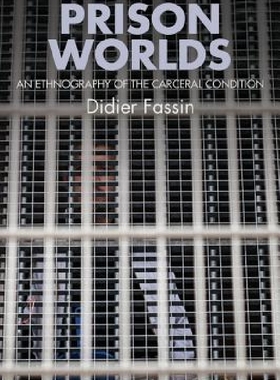 【预订】Prison Worlds - an Ethnography of th...