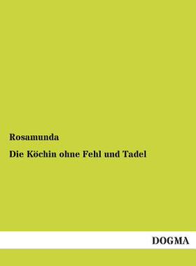 【预售】Die Kochin Ohne Fehl Und Tadel