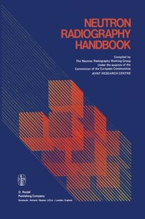 【预订】Neutron Radiography Handbook: Nuclea...