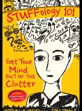 【预售】Stuffology 101: Get Your Mind Out of the Clutter