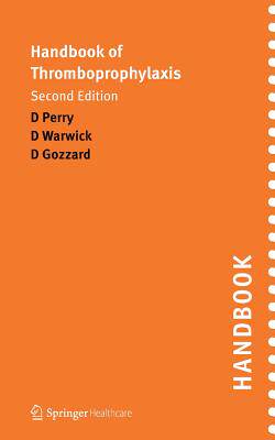 【预订】Handbook of Thromboprophylaxis, 2/e