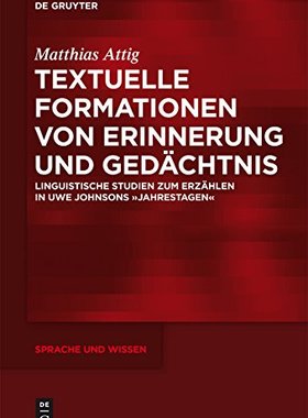 【预售】Textuelle Formationen Von Erinnerung Und Gedac...
