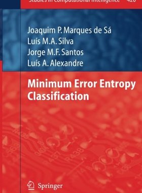 【预订】Minimum Error Entropy Classification