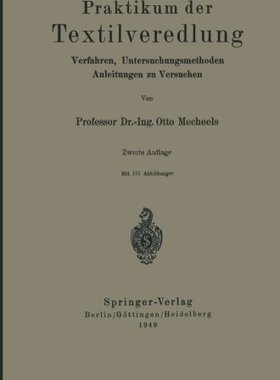 【预订】Praktikum Der Textilveredlung: Verfa...