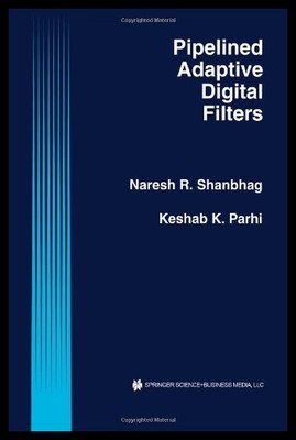 【预售】Pipelined Adaptive Digital Filters