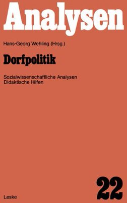 【预售】Dorfpolitik: Fachwissenschaftliche Analysen Un...