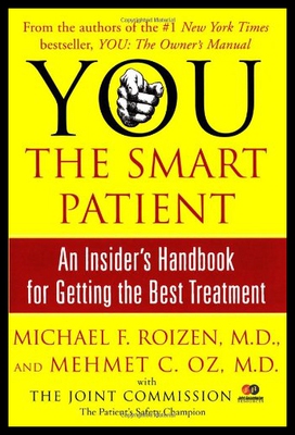 【预售】You: The Smart Patient: An Insider's Handbook for