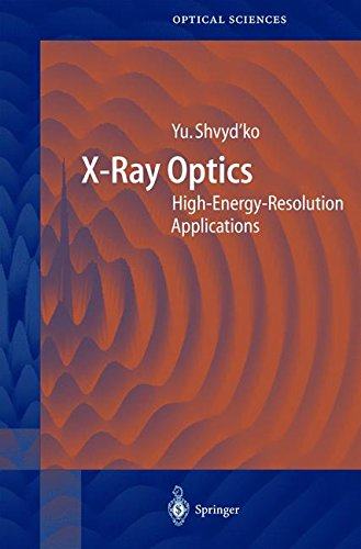 【预订】x-ray optics: high-energy-resolution.