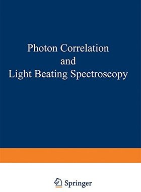 【预售】Photon Correlation and Light Beating Spectroscopy