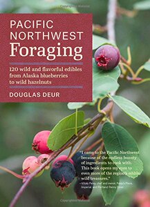 【预售】Pacific Northwest Foraging: 120 Wild and Flavo...