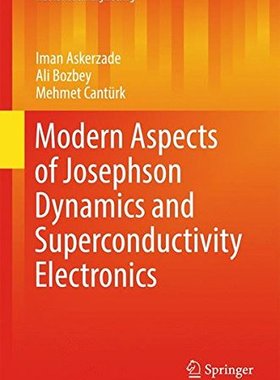 【预订】Modern Aspects of Josephson Dynamics...