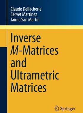 【预订】Inverse M-Matrices and Ultrametric M...