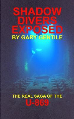 【预售】Shadow Divers Exposed: The Real Saga of the U-869