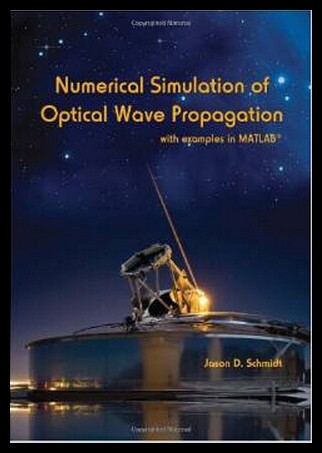 【预售】Numerical Simulation of Optical Wave Propagation