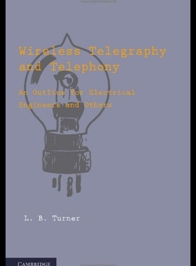 【预售】Wireless Telegraphy and Telephony: An